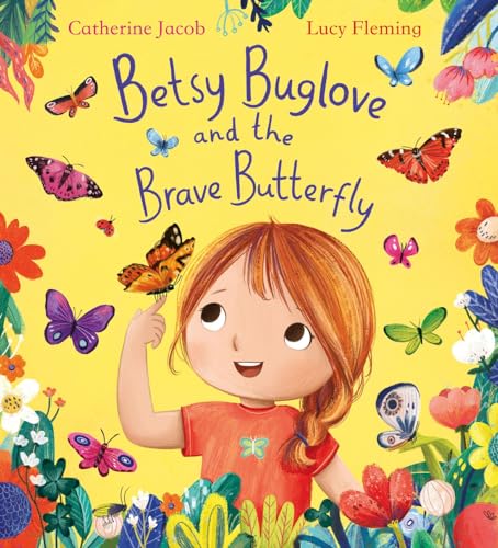 Imagen de archivo de Betsy Buglove and the Brave Butterfly (Pb) a la venta por GreatBookPrices