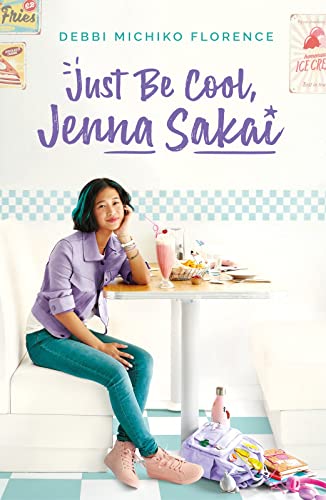 Stock image for Just Be Cool, Jenna Sakai for sale by Blackwell's
