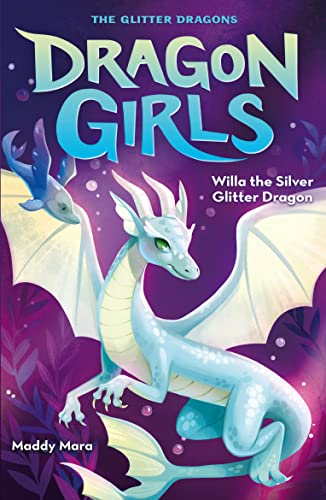 Imagen de archivo de Willa the Silver Glitter Dragon: 2 (Dragon Girls) a la venta por WorldofBooks