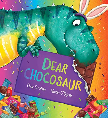 Imagen de archivo de Dear Chocosaur: A funny, choc-tastic addition to the Dear Dinosaur picture book series! a la venta por WorldofBooks