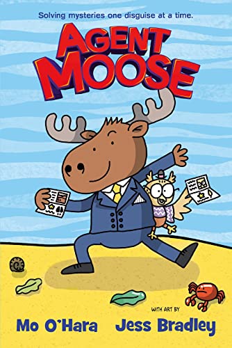 Imagen de archivo de Agent Moose (a brand new laugh-out-loud graphic novel series, perfect for fans of Dog Man): 1 a la venta por Blue Vase Books