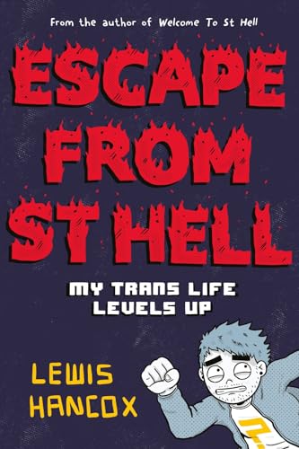 9780702314506: Escape From St Hell: My Trans Life Levels Up