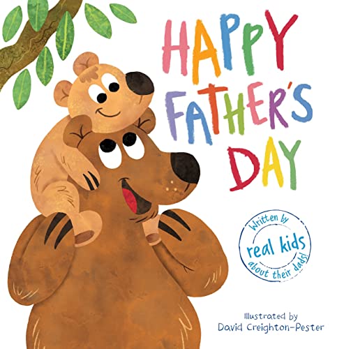 Imagen de archivo de Happy Father's Day: a beautiful celebration of dads everywhere, in the words of real children a la venta por WorldofBooks