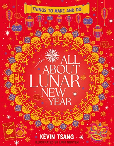 Stock image for All About Lunar New Year: Things To Make And Do for sale by GreatBookPrices