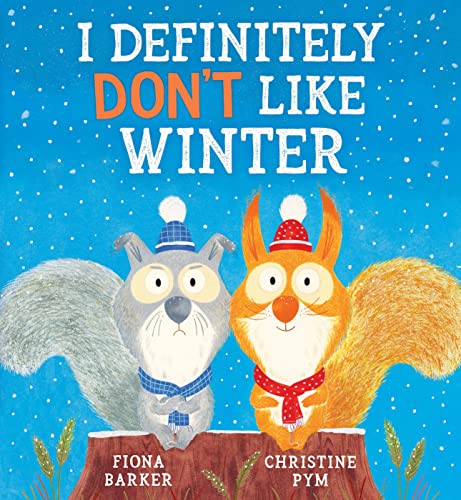 Stock image for I Definitely Don't Like Winter for sale by Blackwell's
