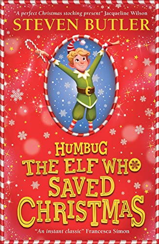 Imagen de archivo de Humbug: the Elf who Saved Christmas: the funniest, most festive book of the year! a la venta por WorldofBooks