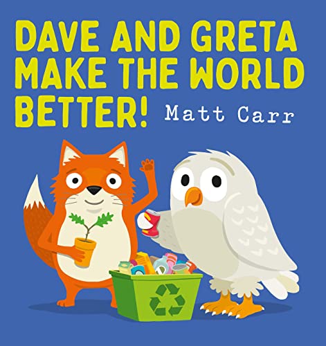 Stock image for Dave and Greta Make the World Better! for sale by WorldofBooks