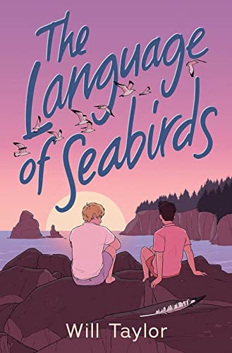 Stock image for The Language of Seabirds: A Tender and Heartwarming Story about First Love for sale by WorldofBooks
