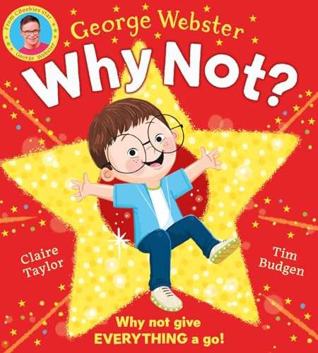 Stock image for Why Not?: A brilliantly fun and inspiring picture book by CBeebies presenter George Webster! for sale by WorldofBooks