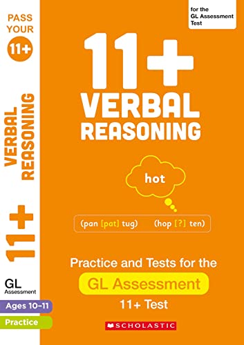 Stock image for 11+ Practice for the the GL Assessment: Tests for Verbal Reasoning (Ages 10-11) (Pass Your 11+) for sale by WorldofBooks