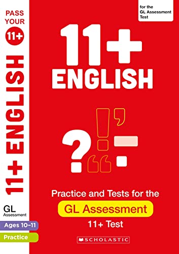 9780702319532: 11+ Practice for the the GL Assessment: Practice and Test for English (Ages 10-11) (Pass Your 11+)