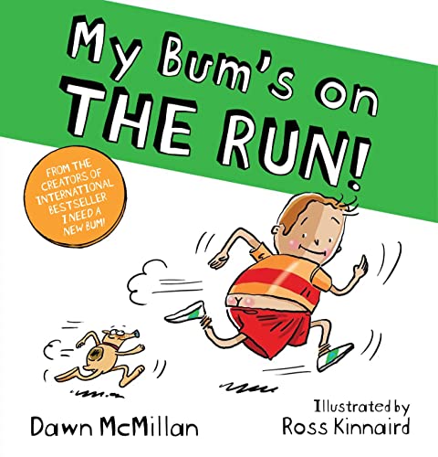 Imagen de archivo de My Bum is on the Run (The New Bum Series) a la venta por WorldofBooks