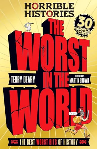 Stock image for The Worst in the World (Horrible Histories) for sale by AwesomeBooks