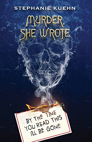 9780702328718: By the Time You Read This I'll Be Gone (Murder, She Wrote #1)