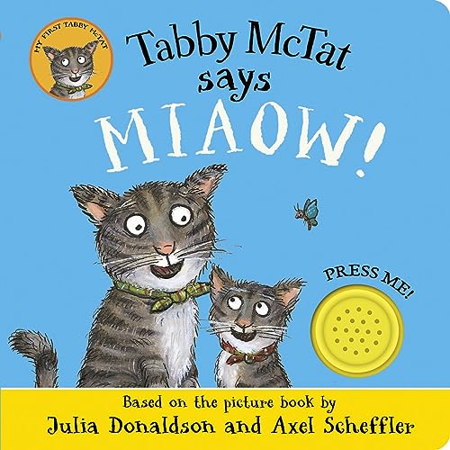 Imagen de archivo de Tabby Mctat Says Miaow! a la venta por GreatBookPrices