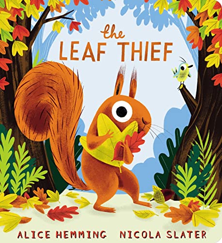 Stock image for The Leaf Thief: The New York Times bestseller is now a gorgeously gifty board book! for sale by Bahamut Media