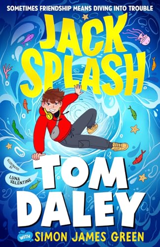 9780702330049: Jack Splash: a hilarious adventure from diving & knitting superstar, Tom Daley