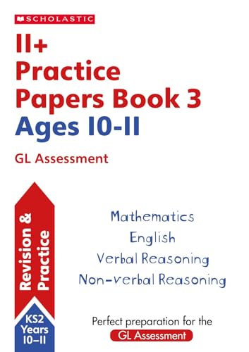 Imagen de archivo de 11+ Practice Papers for the Gl Assessment Ages 10-11 - Book 3 a la venta por GreatBookPrices