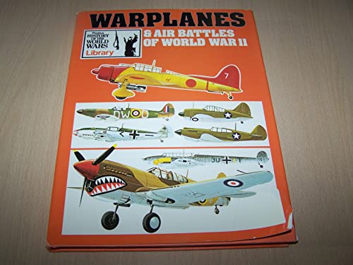 Stock image for Warplanes and Air Battles of World War Two (History of the World Wars Library) for sale by WorldofBooks