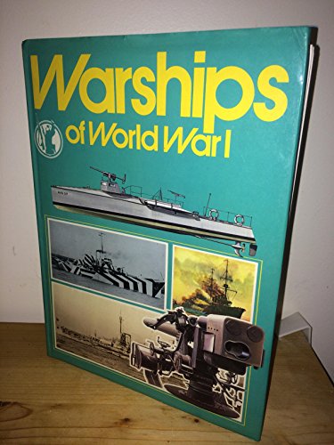 9780702600043: Warships and Sea Battles of World War One (History of the World Wars Library)