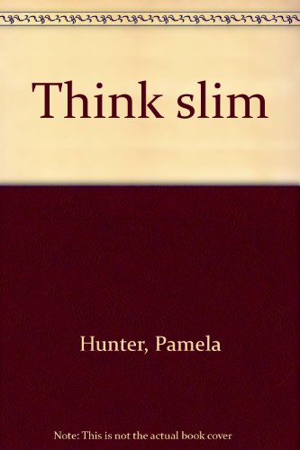 Stock image for Think slim for sale by SecondSale