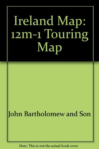 Bartholomew twelfth-inch to mile touring map of Ireland (9780702803239) by John Bartholomew And Son