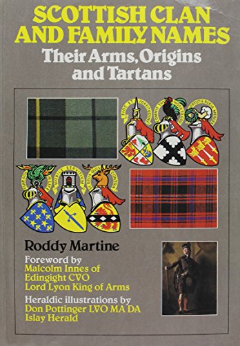 Stock image for Scottish clan and family names: Their arms, origins, and tartans for sale by Tattered Pages