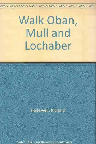 9780702808012: Walk Oban, Mull and Lochaber