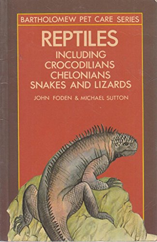 Beispielbild fr Reptiles Including Crocodilians, Chelomians, Snakes and Lizards (Pet Care Guides) zum Verkauf von Wonder Book