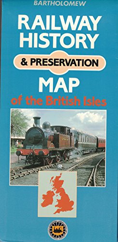 Imagen de archivo de Railway History and Preservation Map of the British Isles a la venta por WorldofBooks