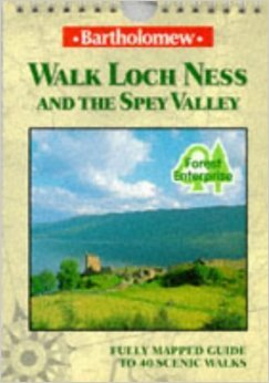 Beispielbild fr Walk Loch Ness and the Spey Valley (Bartholomew Walk Guides) zum Verkauf von WorldofBooks