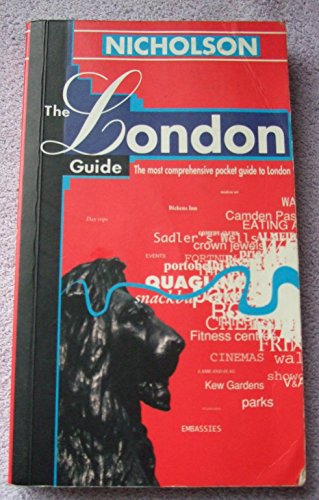 Imagen de archivo de Nicholson the London Guide: The Most Comprehensive Guide to London a la venta por SecondSale