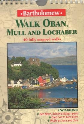 Stock image for Walk Oban, Mull and Lochaber (Bartholomew Walk Guides) for sale by WorldofBooks