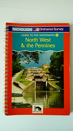 Imagen de archivo de Nicholson/Ordnance Survey Waterway Guide No 5: North West and thePennines a la venta por Greener Books