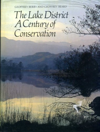 Imagen de archivo de The Lake District: A Century of Conservation a la venta por WorldofBooks