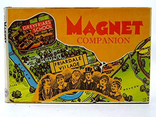 Stock image for The Magnet Companion: A Collective Biography, Index and Directory for sale by RIVERLEE BOOKS