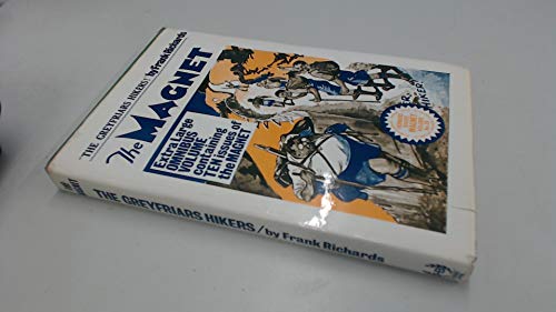 Beispielbild fr Greyfriars Hikers ("Magnet" Facsims.) zum Verkauf von WorldofBooks