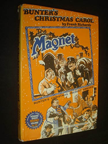 Bunter's Christmas Carol ("Magnet" Facsims.) (9780703001276) by Richards, Frank