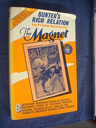 Stock image for Bunter's Rich Relation ("Magnet" Facsims.) for sale by Goldstone Books