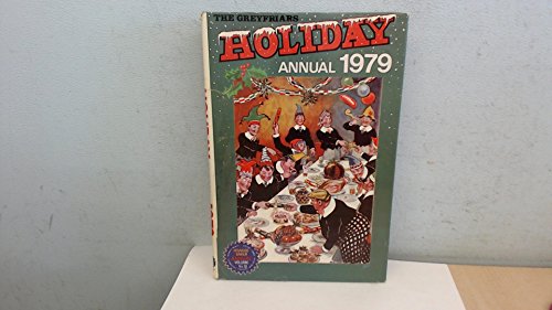 Stock image for Greyfriars Holiday Annual 1979 for sale by Goldstone Books