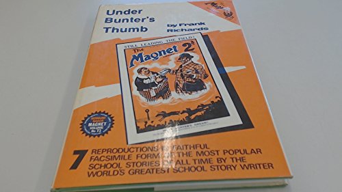 Imagen de archivo de Under Bunter's thumb a la venta por Books From California