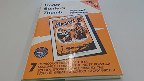 Stock image for Under Bunter's thumb for sale by Books From California