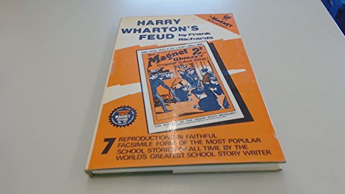 Harry Wharton's Feud ("Magnet" Facsims.) (9780703001993) by Richards, Frank
