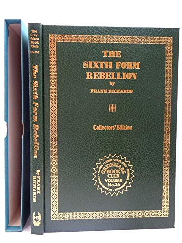 Stock image for Greyfriars Book Club Volume No.36: The Sixth Form Rebellion Collectors Edition for sale by Geoff Blore`s Books