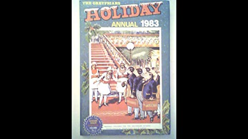 Stock image for The Greyfriars Holiday Annual 1983 for sale by Peakirk Books, Heather Lawrence PBFA
