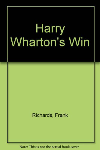 Harry Wharton's Win (9780703002846) by Frank Richards