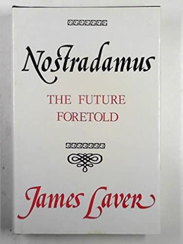 Beispielbild fr Nostradamus: The Future Foretold zum Verkauf von WorldofBooks