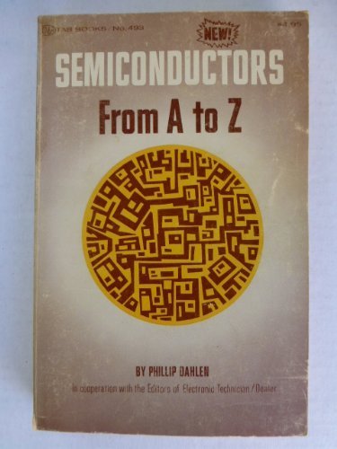 Stock image for Semiconductors from A to Z for sale by Goldstone Books