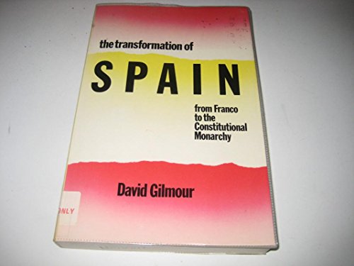 Beispielbild fr The Transformation of Spain: From Franco to the Constitutional Monarchy zum Verkauf von AwesomeBooks