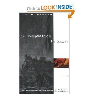 Temptation to Exist (9780704300323) by Cioran, E. M.